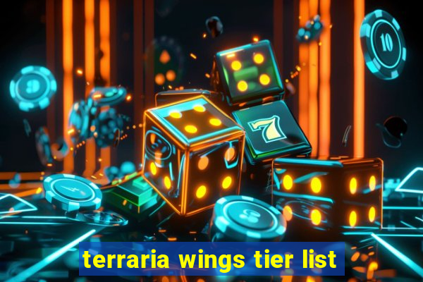 terraria wings tier list